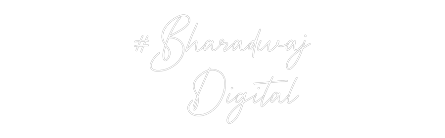 Custom Neon: #Bharadwaj
...