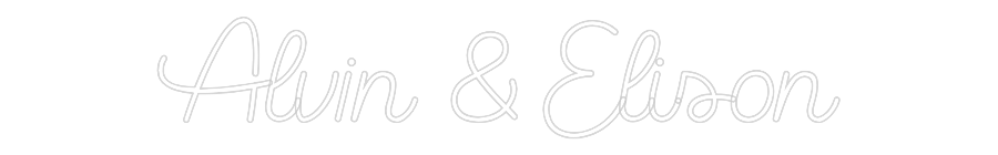 Custom Neon: Alvin & Elison