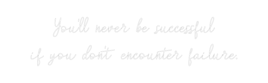 Custom Neon: You'll never ...