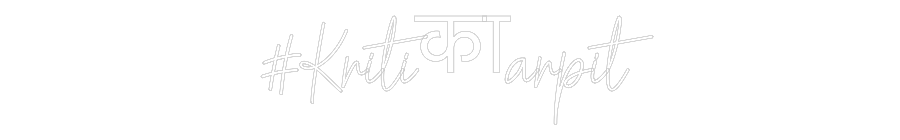 Custom Neon: #Kritiकाarpit