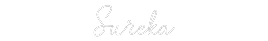 Custom Neon: Sureka