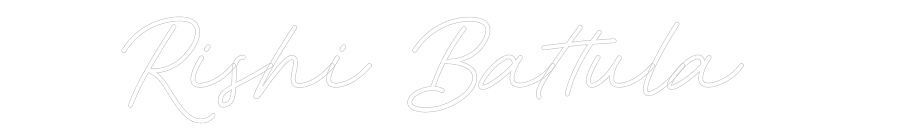Custom Neon: Rishi Battula