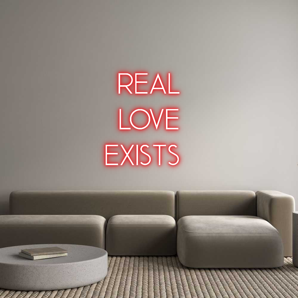 Custom Neon: Real
Love
E...