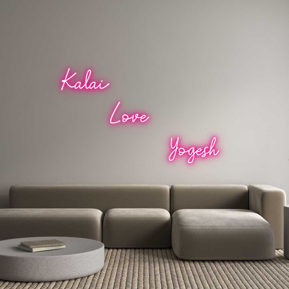 Custom Neon: Kalai
...