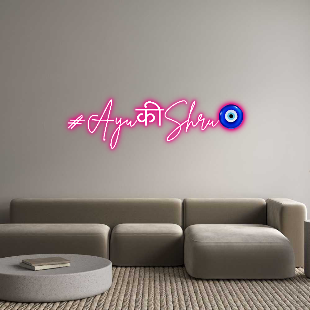 Custom Neon: #AyuकीShru🧿