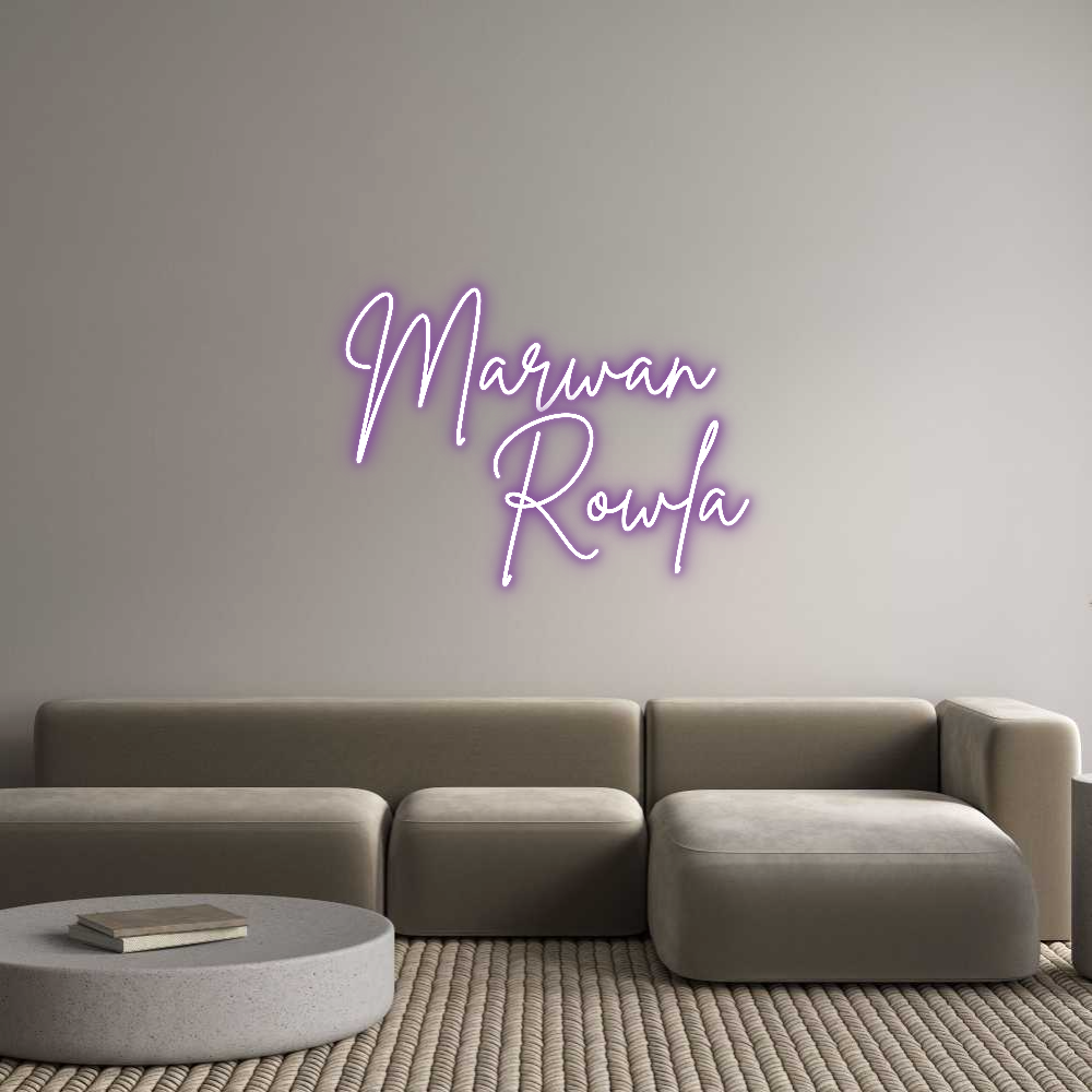 Custom Neon: Marwan
Rowla
