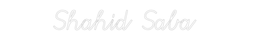 Custom Neon: Shahid Saba