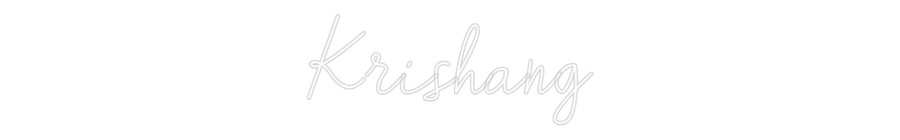 Custom Neon: Krishang