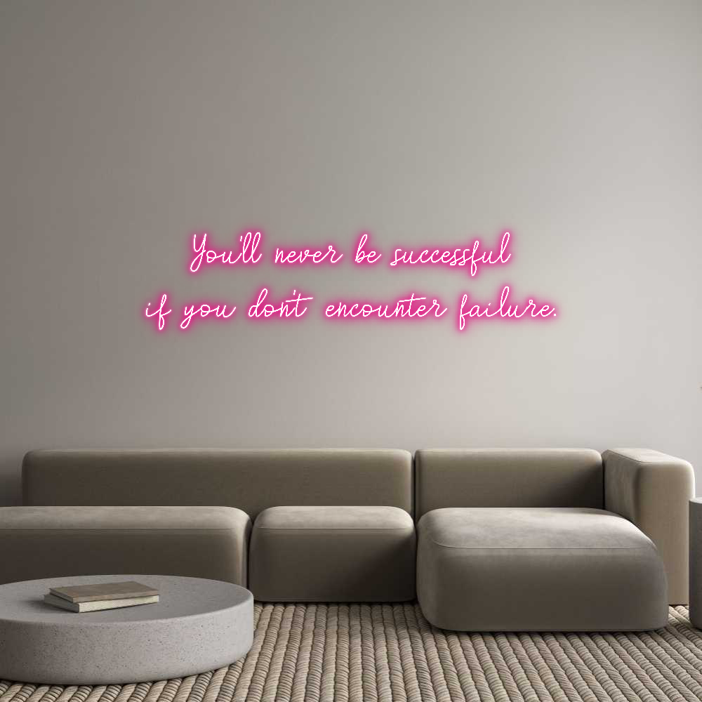 Custom Neon: You'll never ...