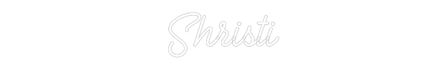 Custom Neon: Shristi