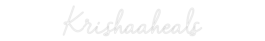 Custom Neon: Krishaaheals