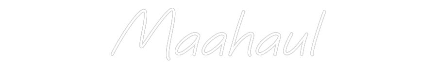 Custom Neon: Maahaul