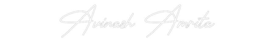 Custom Neon: Avinash Amrita