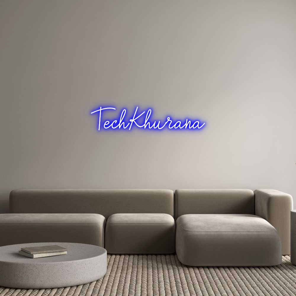 Custom Neon: TechKhurana