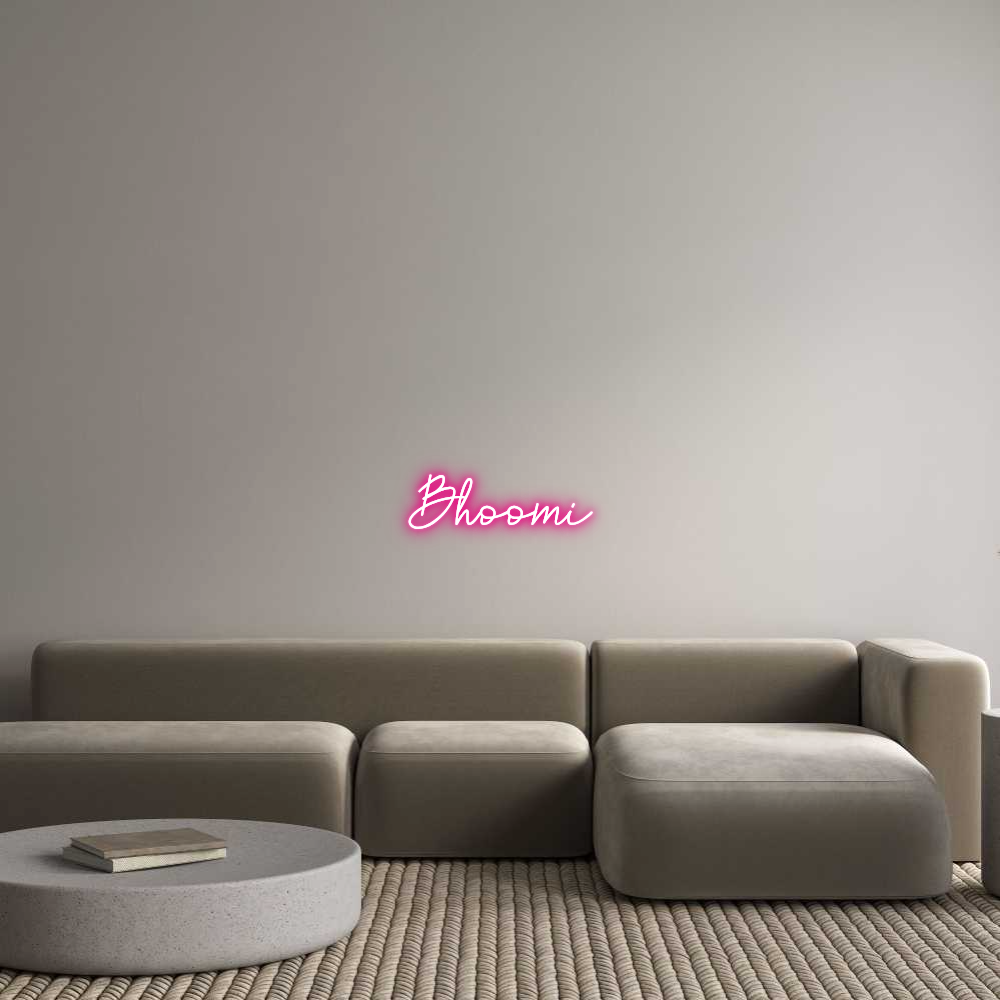 Custom Neon: Bhoomi