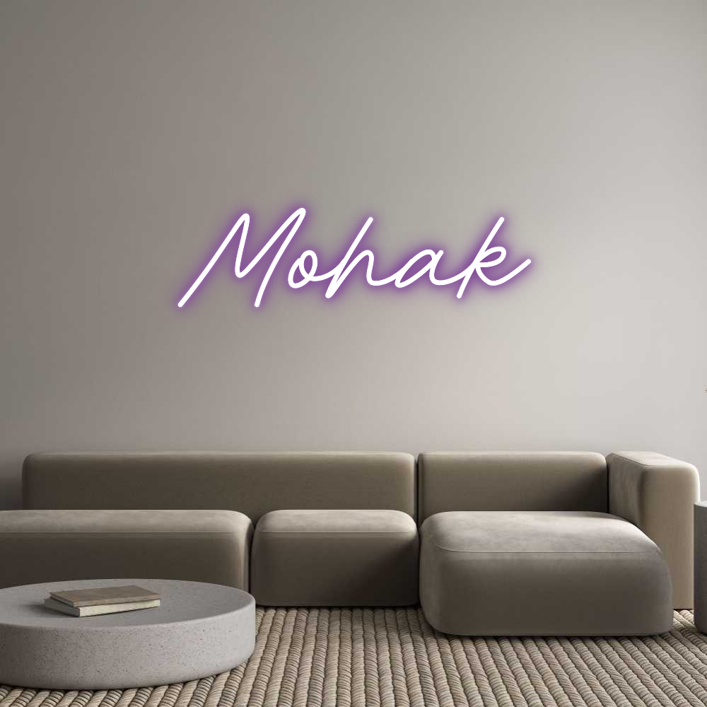 Custom Neon: Mohak