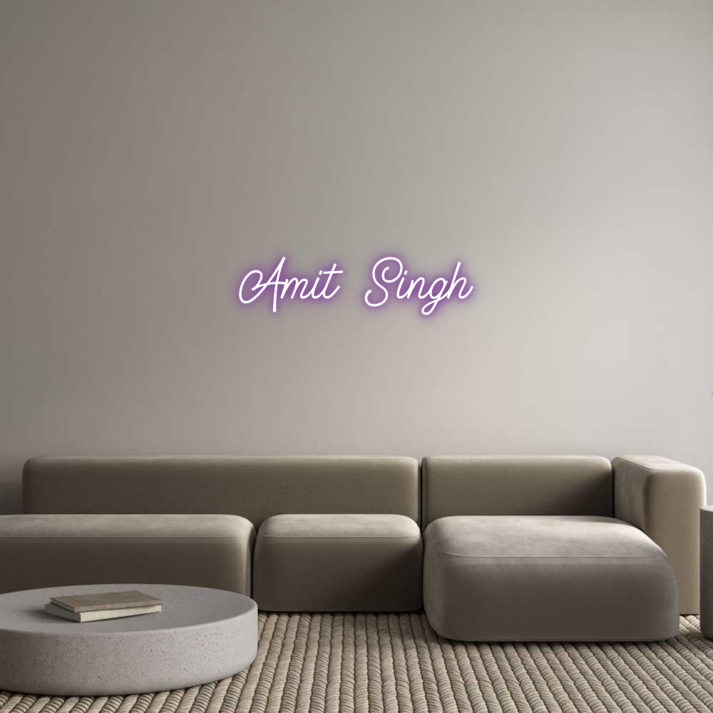 Custom Neon: Amit Singh