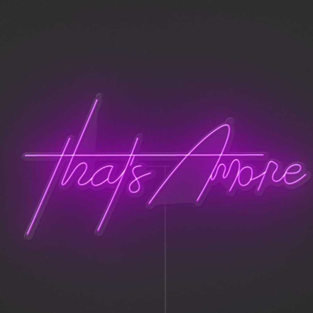 Thats Amore Neon Sign