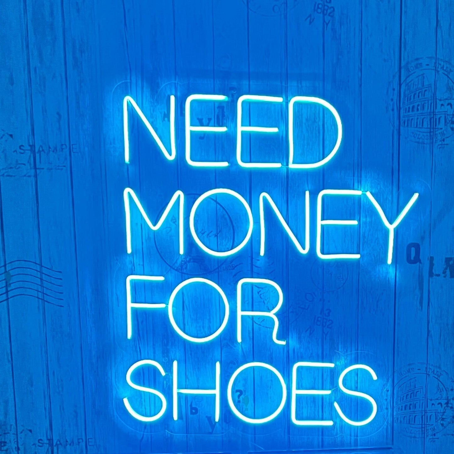 Need Money For Shoes Neon Sign