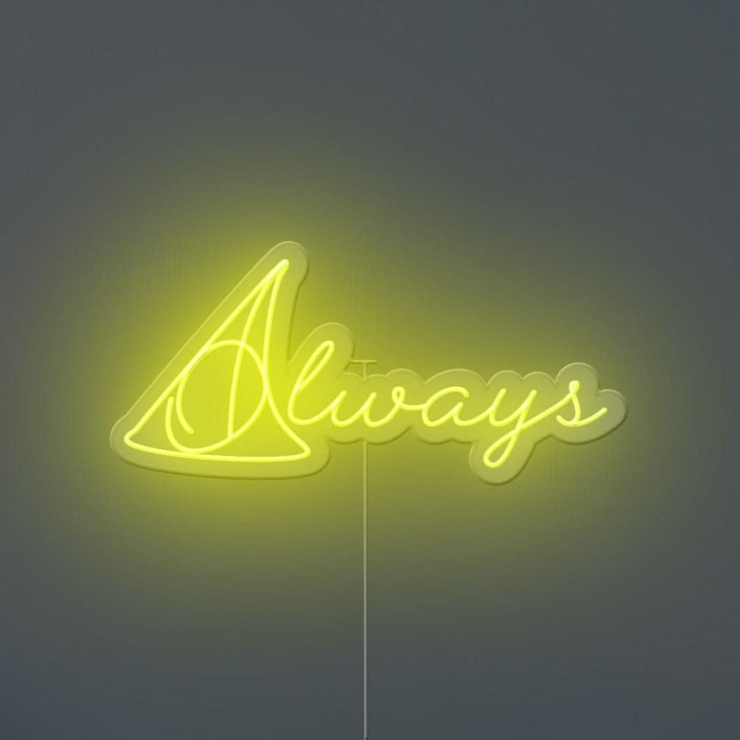 Always Neon Sign