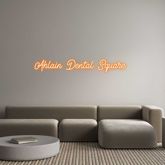 Custom Neon: Ahlain Dental...