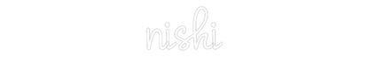 Custom Neon: nishi