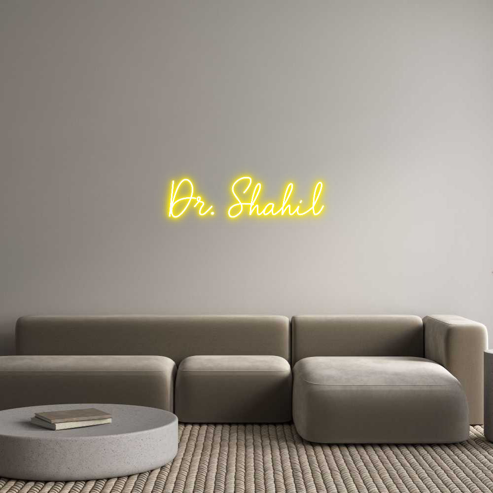 Custom Neon: Dr. Shahil