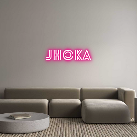 Custom Neon: Jhoka