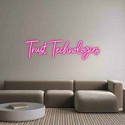 Custom Neon: Trust Technol...