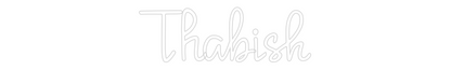Custom Neon: Thabish