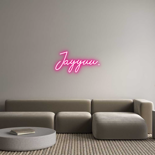 Custom Neon: Jayyuu.