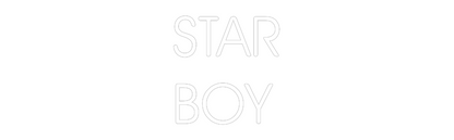 Custom Neon: STAR
BOY