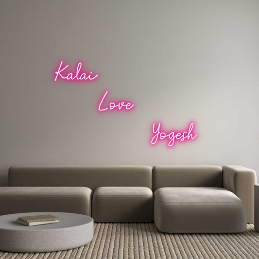 Custom Neon: Kalai 
     ...