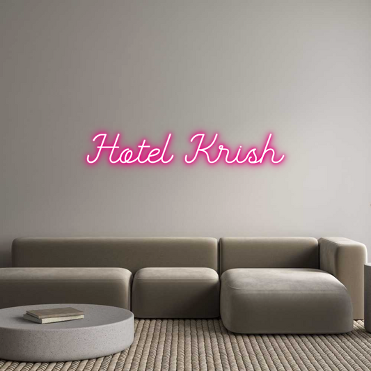 Custom Neon: Hotel Krish