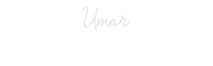 Custom Neon: Umar