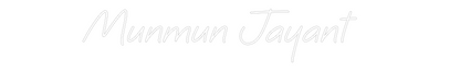 Custom Neon: Munmun Jayant