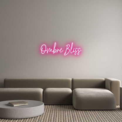 Custom Neon: Ombre Bliss