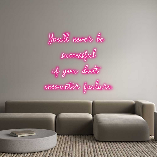 Custom Neon: You'll never ...