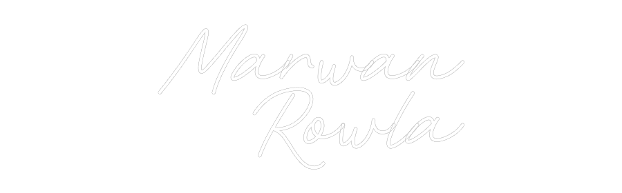 Custom Neon: Marwan
Rowla