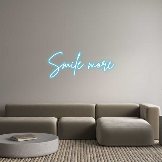 Custom Neon: Smile more