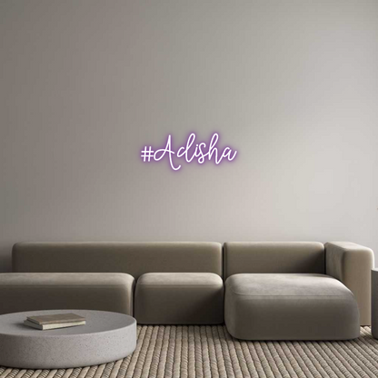 Custom Neon: #Adisha