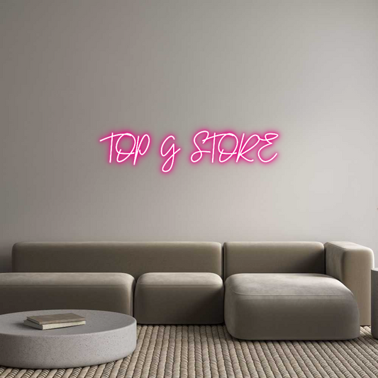 Custom Neon: TOP G STORE