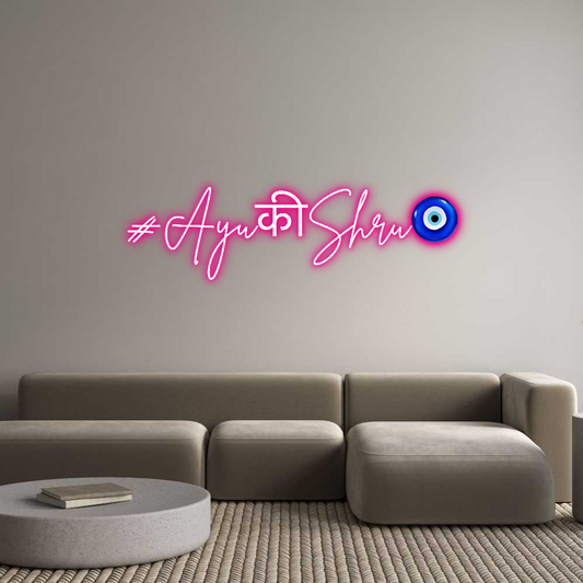 Custom Neon: #AyuकीShru🧿