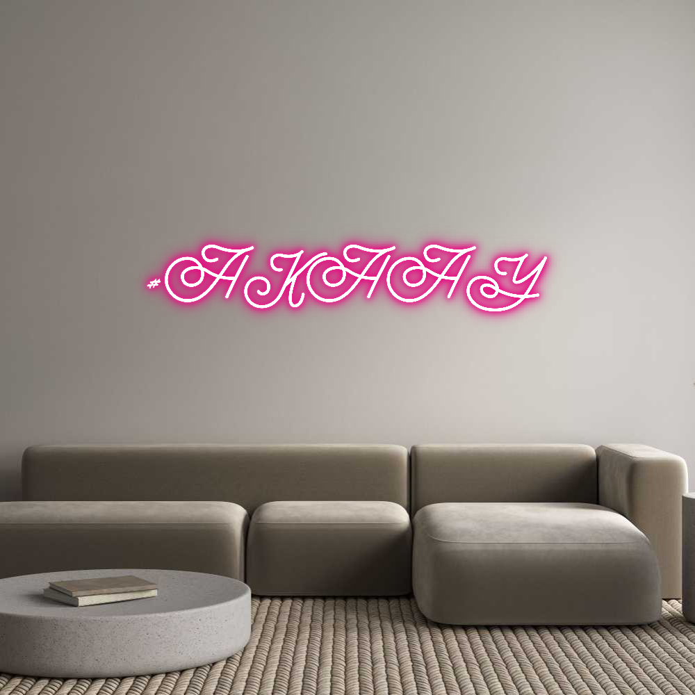 Custom Neon: #AKAAY