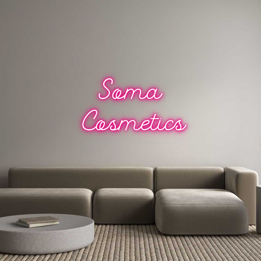 Custom Neon: Soma
 Cosmet...