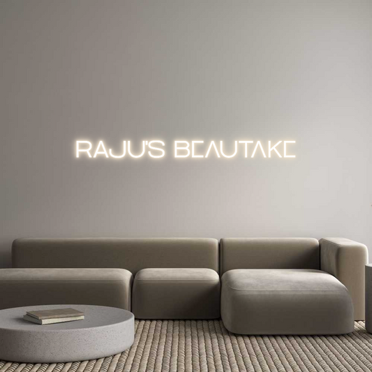 Custom Neon: RAJU's Beautake