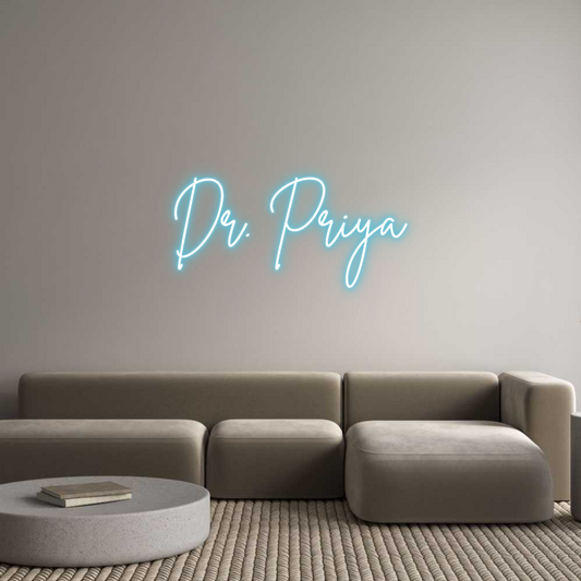 Custom Neon: Dr. Priya