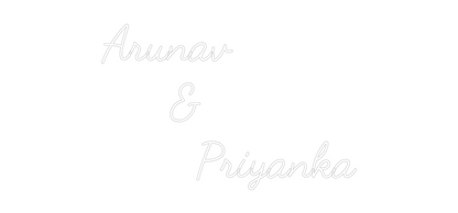 Custom Neon: Arunav
     ...