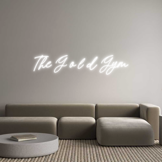 Custom Neon: The G o l d Gym