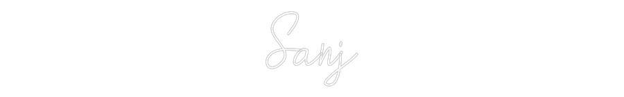 Custom Neon: Sanj